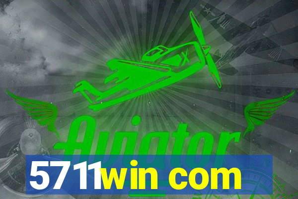 5711win com
